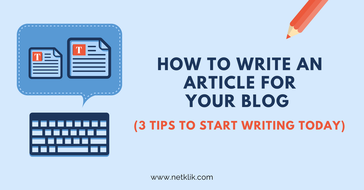 how to write an article for your blog