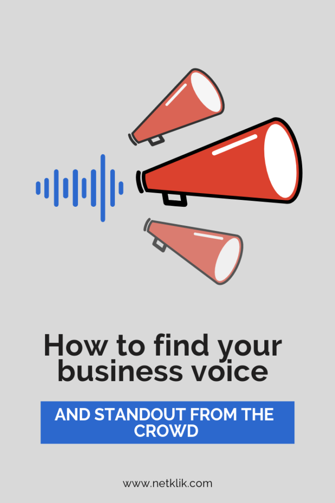 How to find your business voice (and standout from the crowd) - Netklik