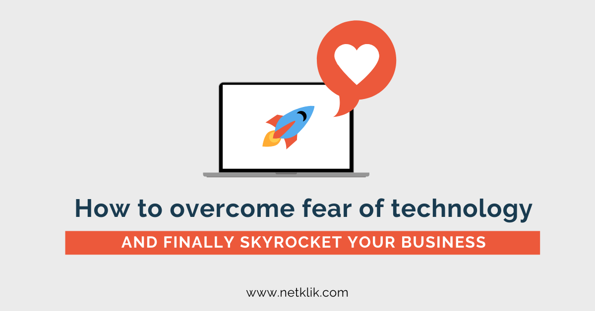 how to overcome fear of technology