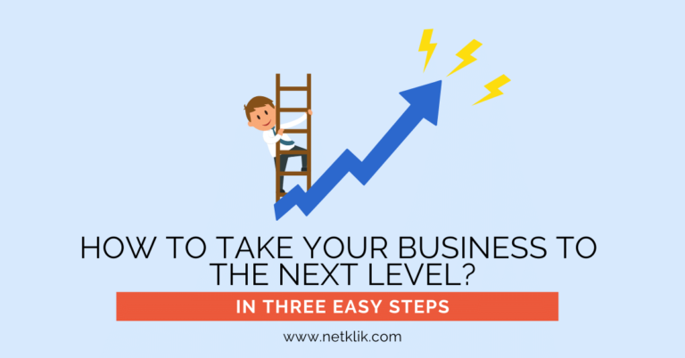 How to take your business to the next level - Netklik