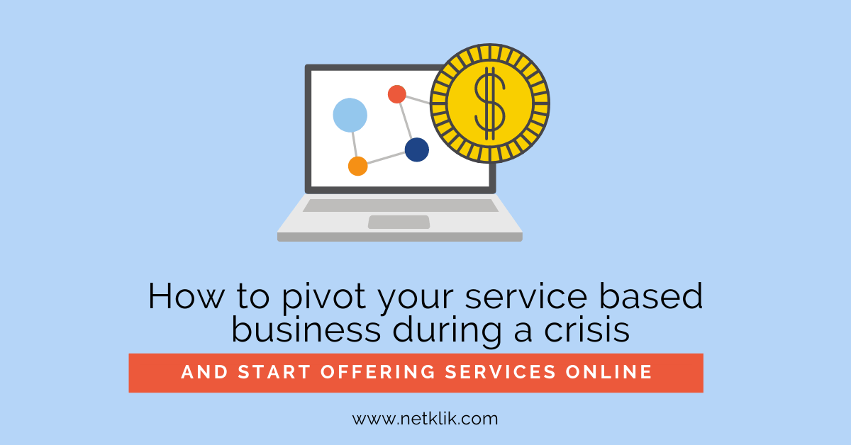 how to pivot your service based business during a crisis