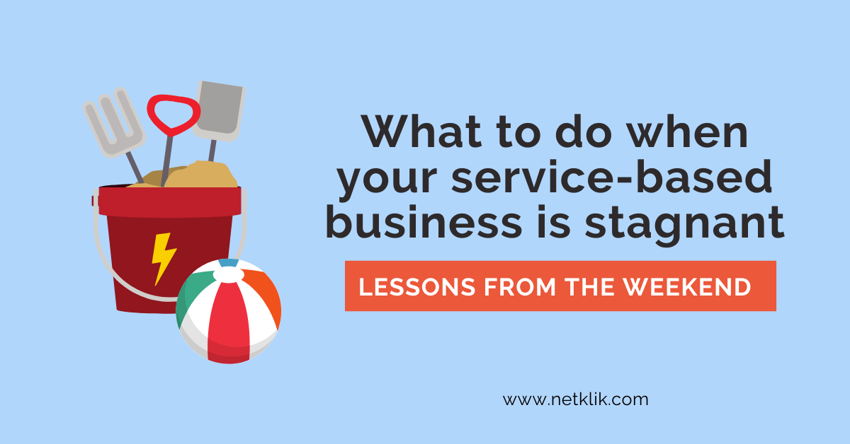 what to do when your service based business is stagnant